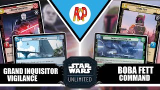 Grand Inquisitor Vigilance vs Boba Fett Command | Star Wars Unlimited