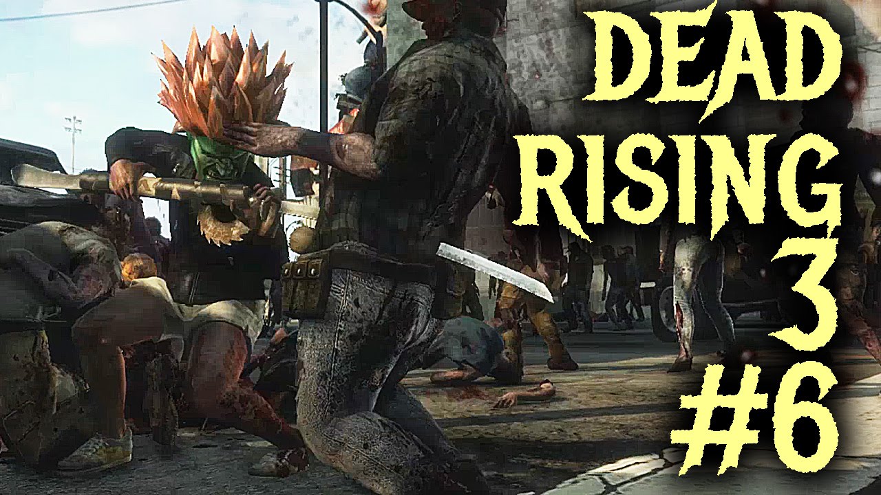 DEAD RISING 3 (PC 60 fps) #6 - zombies estresantes a 60fps, suave como el culito de un mono gameplay español transistor
