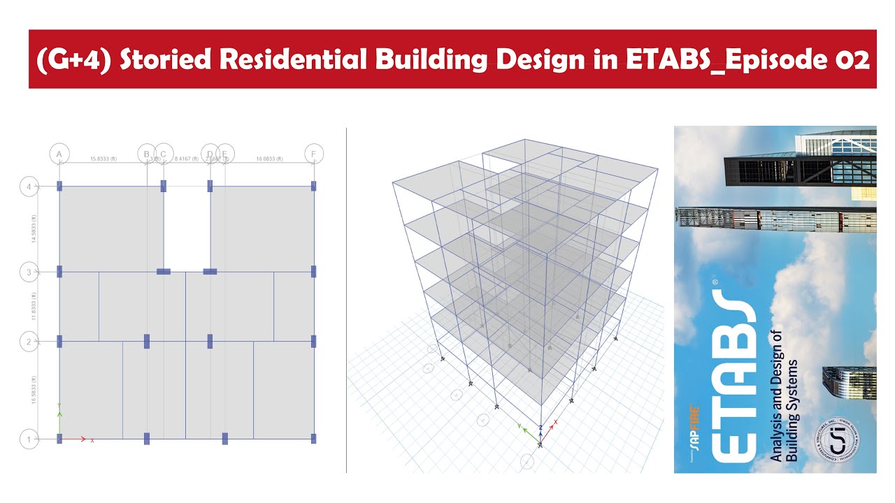 ETABS Tutorial for (G+4) Storied Residential Building _Episode 2 - YouTube
