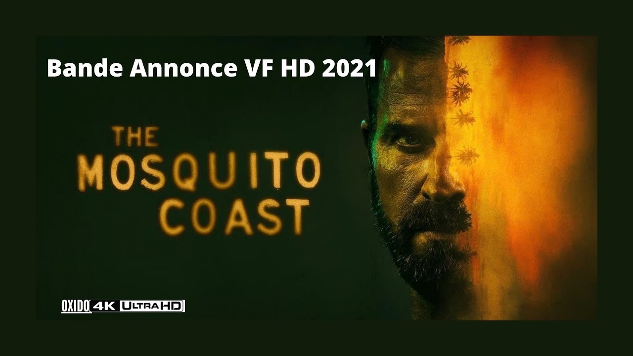 THE MOSQUITO COAST Bande Annonce VF HD 2021 Justin Theroux, Série Apple
