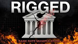 The LIBOR Scandal: How Banks Secretly Manipulated Interest Rates