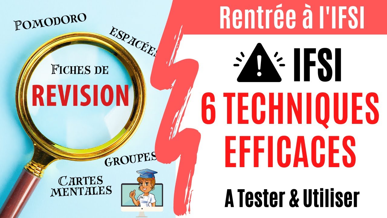 6 TECHNIQUES DE RÉVISIONS pour apprendre par cœur ses cours d'IFSI (ou une UE)