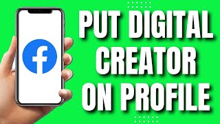 How To Put Digital Creator On Facebook Profile Quick 2023