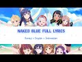 ✶ Naked Blue Full Lyrics ✶ - 9-tie Selection Project - (Rom/Eng/Indo) Translate