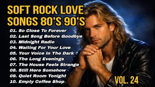 Soft Rock Love Songs 80s 90s 💖 Greatest Romantic Rock Ballads | Vol. 24 screenshot 5