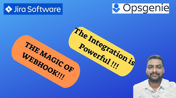 Webhooks in Jira Cloud || Jira Software integration with Opsgenie || Opsgenie Tutorial