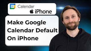 How to Make Google Calendar Default on iPhone [2026 Guide]