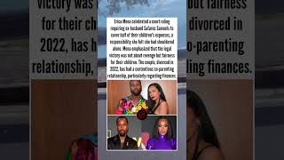 Erica Mena Celebrates Fairness As Safaree Samuels Shares Responsibility