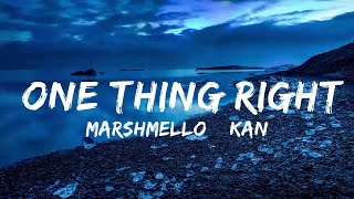 Marshmello & Kane Brown - One Thing Right (Lyrics)