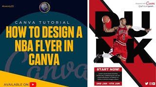 Canva tutorial for beginners - How to design a NBA Flyer in Canva