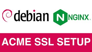 ACME Setup on Debian Nginx with SSLTrust