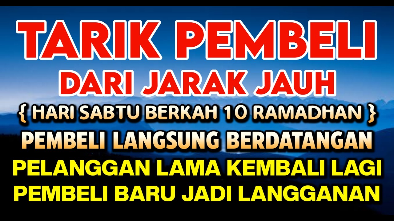 YA ROHMAN, YA ROHIM, 🤲🤲🤲Pelaris Dagangan Pemanggil Pembeli Pembuka Aura Toko/Warung