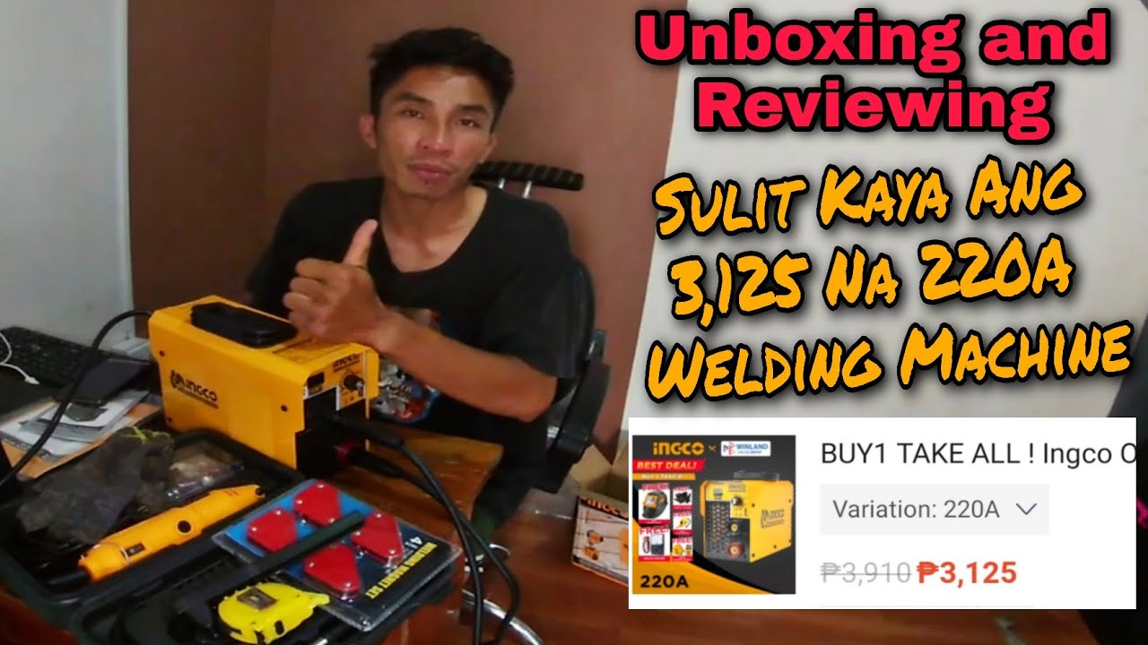 Ingco Inverter 220A Welding Machine REVIEW & UNBOXING Maganda Kayang