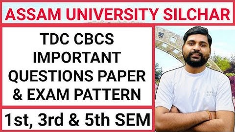 TDC CBCS important Questions paper & Exam Pattern || BA Bcom & Bsc || Assam University || Pranoy Roy