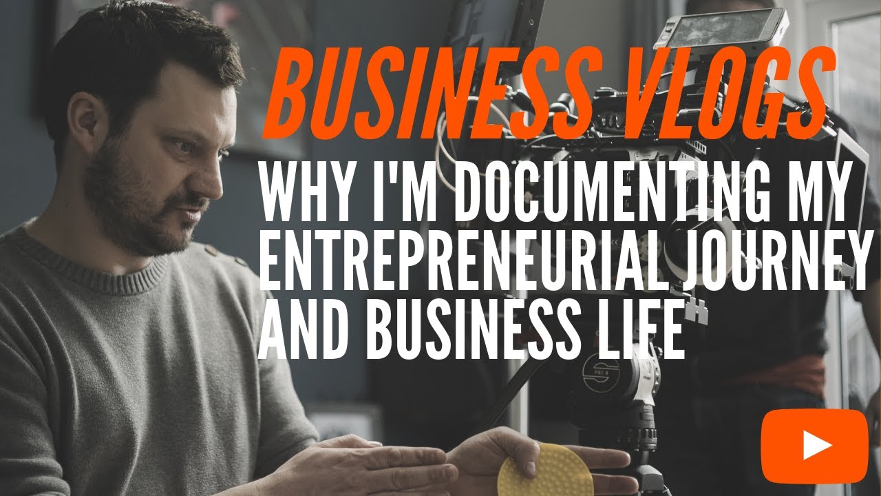 WHY I'M DOCUMENTING MY ENTREPRENEURIAL JOURNEY AND BUSINESS LIFE