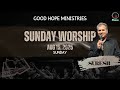 Sunday Worship // Good Hope Ministries // 10-08-2025