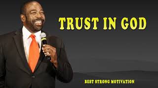 TRUST IN GOD 2024 | Steve Harvey Joel Osteen Les Brown | Best Strong Motivation