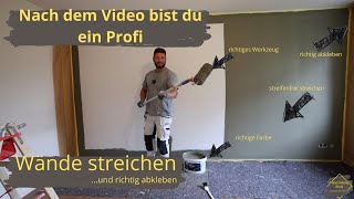 Die besten Tipps für das beste Ergebnis/ Wände streichen