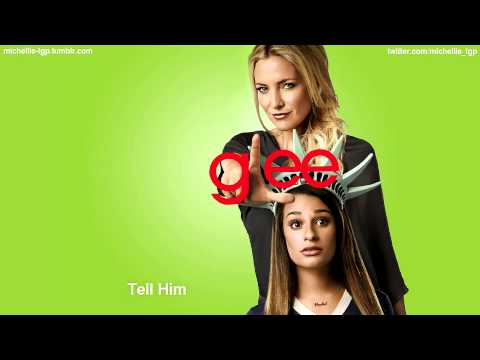 Glee - Tell Him