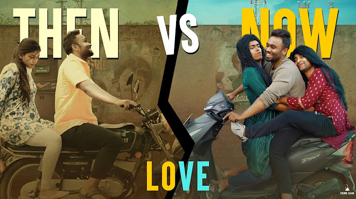 Eruma Saani | Love Then Vs Now