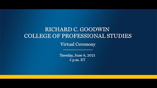 Drexel Commencement 2021 Goodwin College of Professional Studies Virtual Ceremony