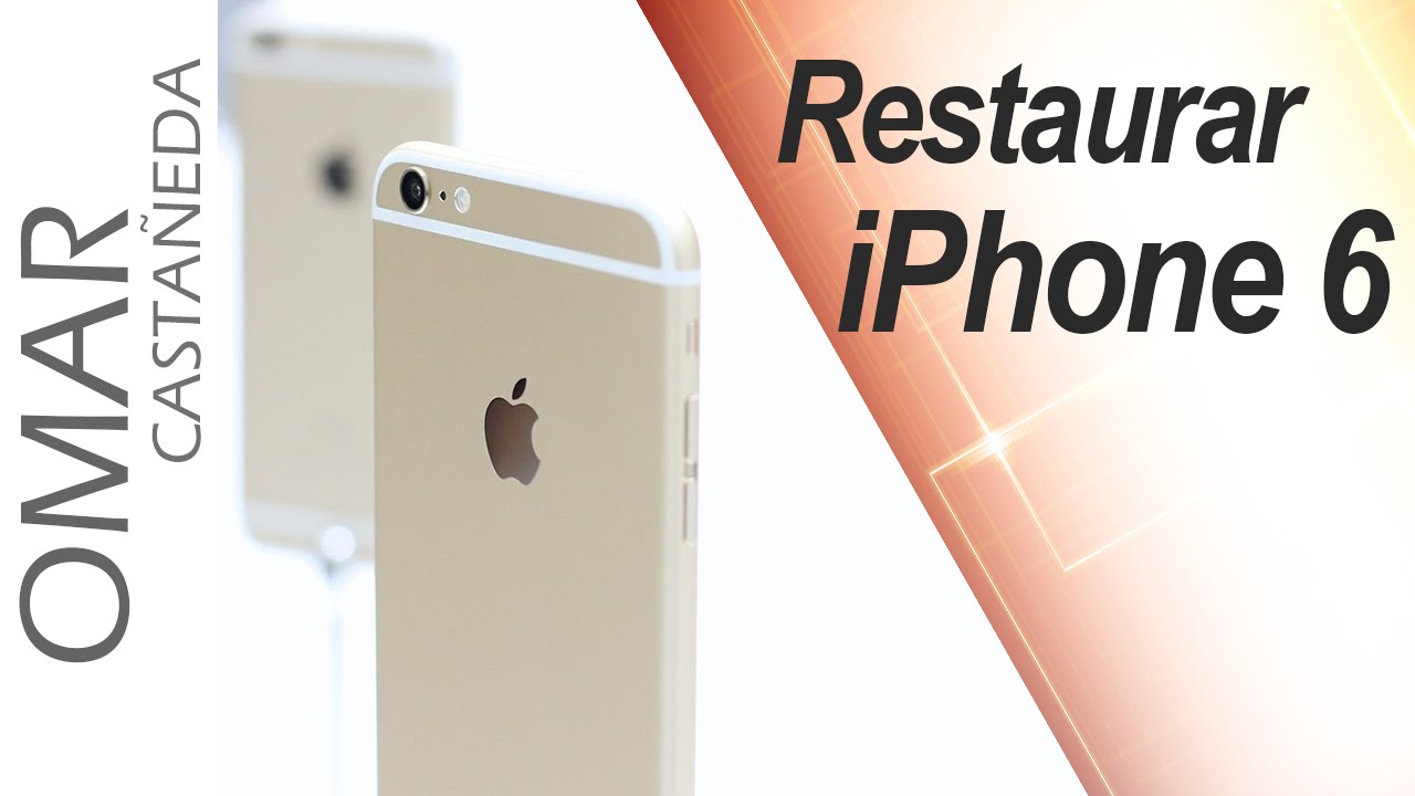 RESTAURAR IPHONE 6 A CONFIGURACIONES DE FABRICA - YouTube