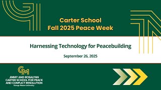 Harnessing Technology for Peacebuilding