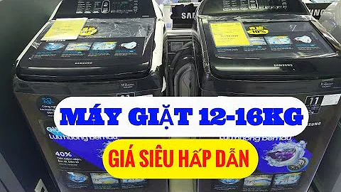 Máy giặt 12-16kg Cửa trên của Samsung. Hàng chất lượng giá Rẻ nhất thị trường