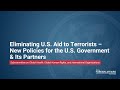 Eliminating U.S. Aid to Terrorists – New Policies for the U.S. Gov’t & Its Partners
