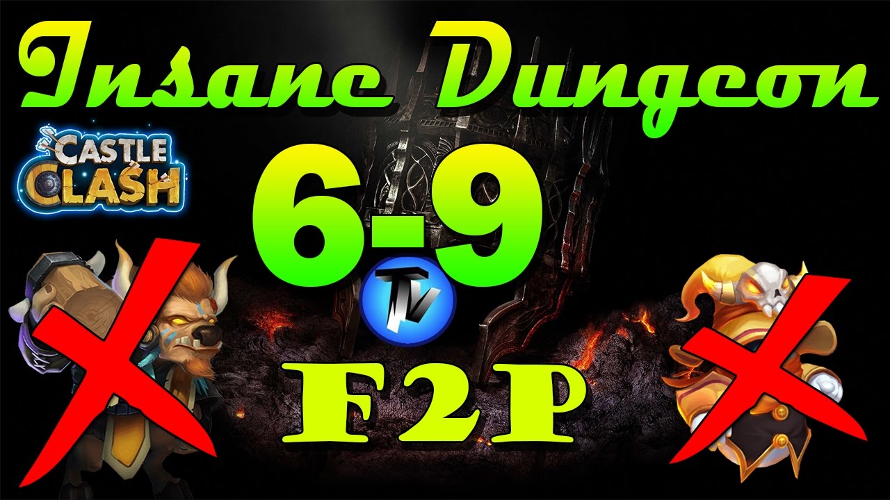 Castle Clash - Insane Dungeon 6-9 [F2P Heroes] without mino,sm