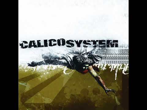 Calico System - Soon I'll Be There