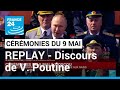 REPLAY - Discours de Vladimir Poutine lors des cérémonies du 9 mai • FRANCE 24