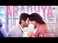 Aradhya  audio song  kushi kannada  vijay deverakonda samantha  hesham abdul wahab