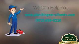 Plumbing Carrollton TX Pro  972 665 8648 - (469) 290-4518