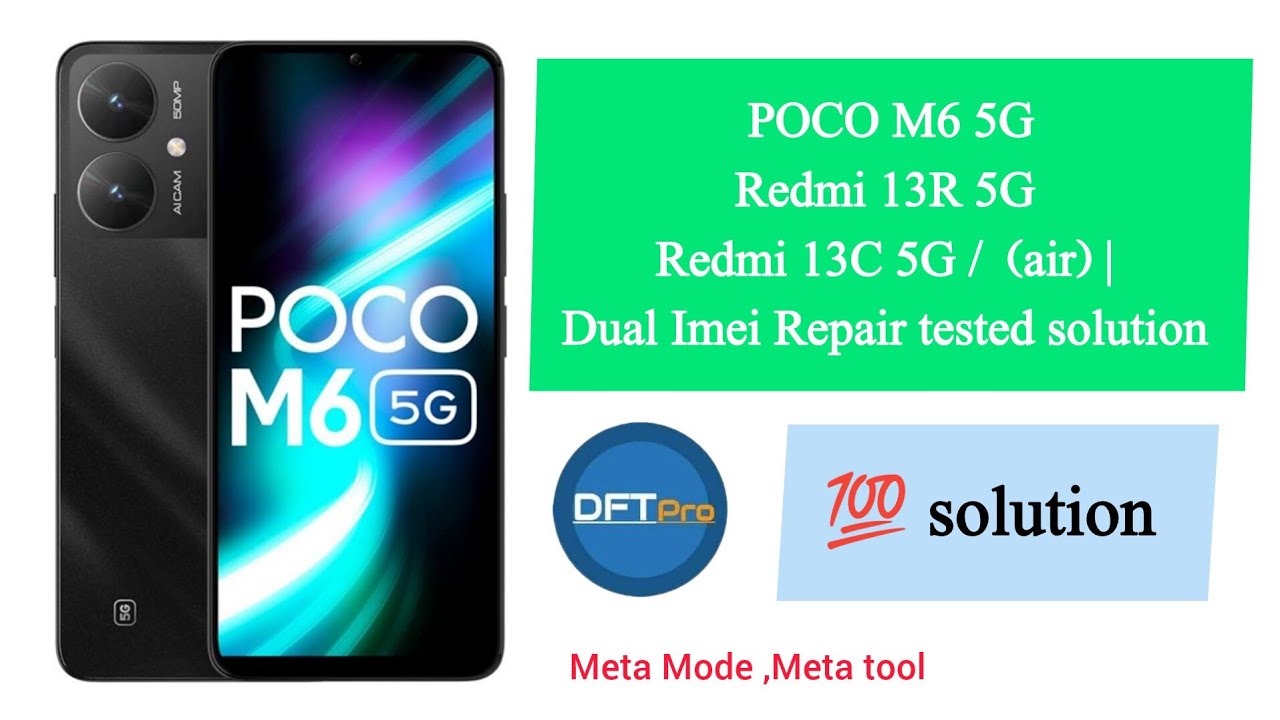 POCO M6 5G / 13C 5G /  (air) | Dual Imei Repair Tested 10000% 