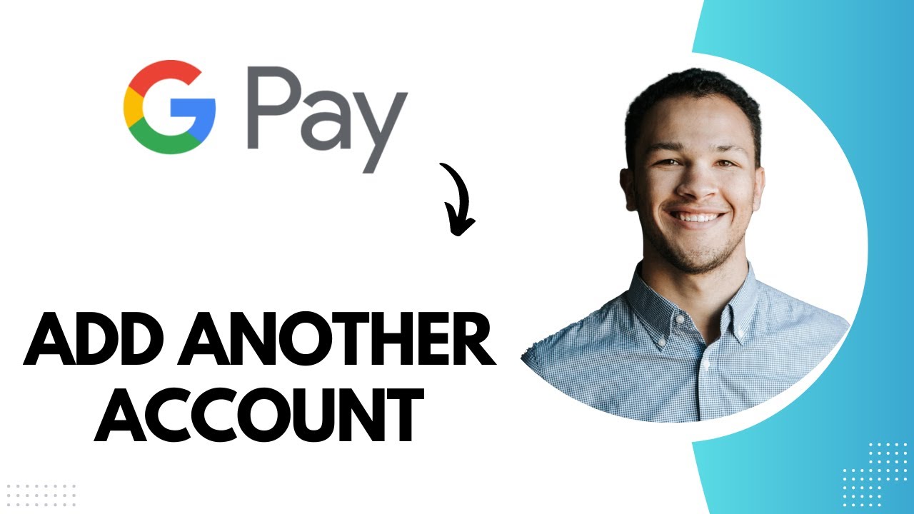 How To Add Another Account On Google Pay Best Method YouTube how-to-add-another-account-on-google-pay-best-method-youtube