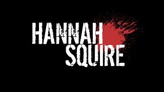 HANNAH SQUIRE TRAILER 1