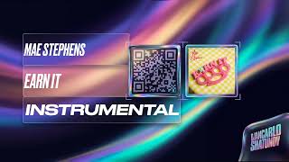 Mae Stephens - Earn It (Instrumental)