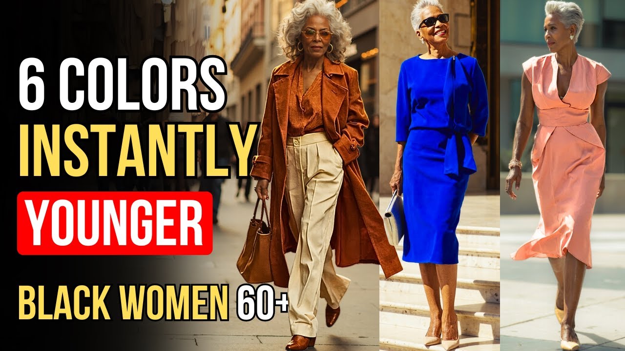 6 Colors to Instantly Look Younger for Older Black Women After 60 | Women Over 60 Fashion