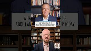 What History Teaches Us About Leadership Today