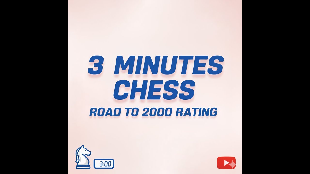 3 MINUTES CHESS | ROAD TO 2000 RATING | EPISODE 1 - YouTube