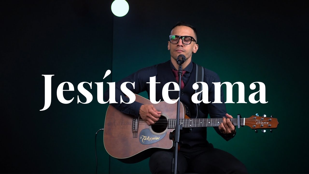 Jesús te ama (Himno 371) – Versión Acústica - Haidar
