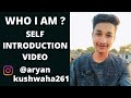 My Self Introduction Video 😍 Who Is This Aryan Kushwaha 🥰 | Affiliate Marketing | | Leadsguru ❤️ |
