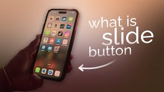 What Is the Slide Button on iPhone (explained)
