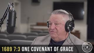 1689 73 One Covenant Of Grace Confessing The Faith