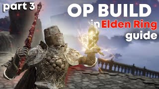 Preparing BUILD for DLC and NG+ | Become OP in Elden Ring ► Part 3