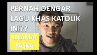 SELAMAT PASKA. SALAM RINDU. MARI NYANYIKAN REGINA COELI. PACE E BENE. MEA CVLPA. CULPRIT