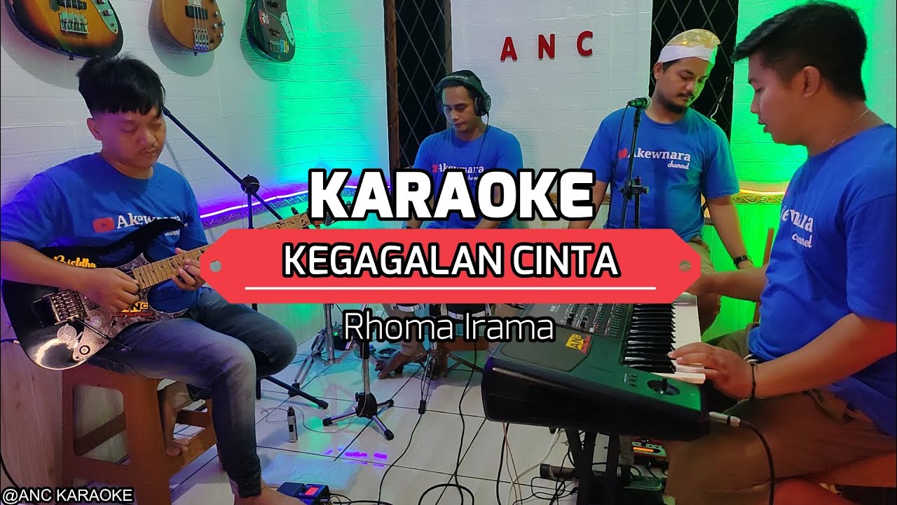 KEGAGALAN CINTA KARAOKE NADA COWOK RHOMA IRAMA