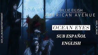 Kuroshitsuji Ocean Eyes/Cover by American avenue/Billie Eilish sub español/inglés