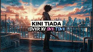 RUMAH SAKIT - KINI TIADA (COVER BY @OneTone10)